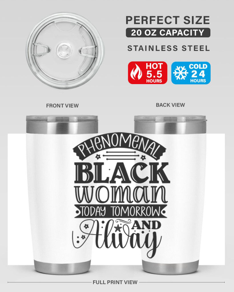phenomenal black woman today tomorrow and always Style 16#- women-girls- Tumbler