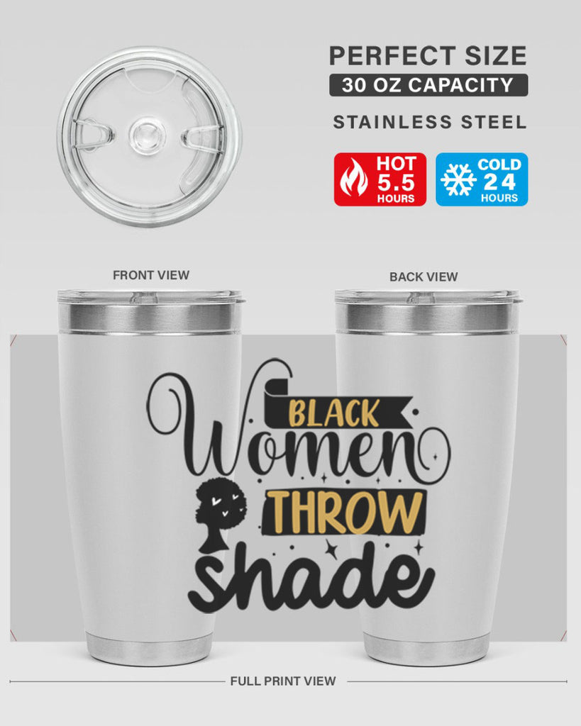 Black women throw shade Style 49#- women-girls- Tumbler