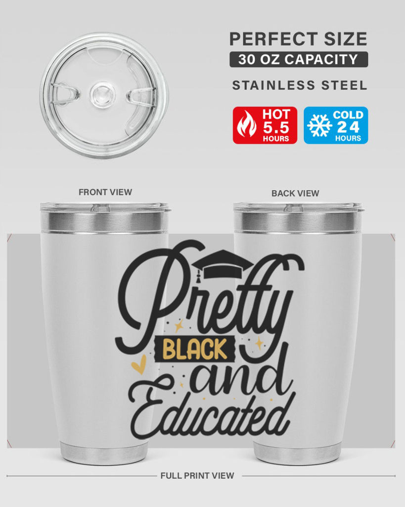 Pretty black and educated copy Style 12#- women-girls- Tumbler