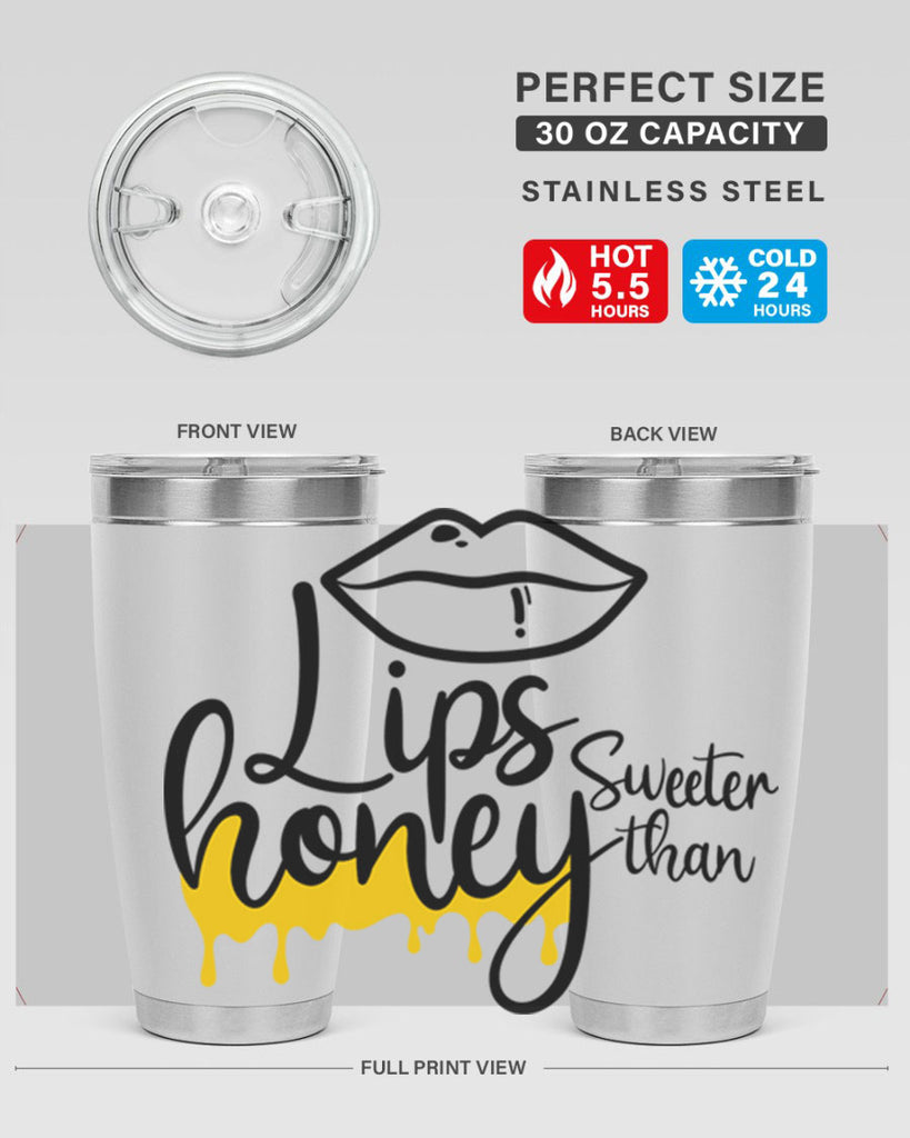 lips sweeter than honey Style 25#- women-girls- Tumbler