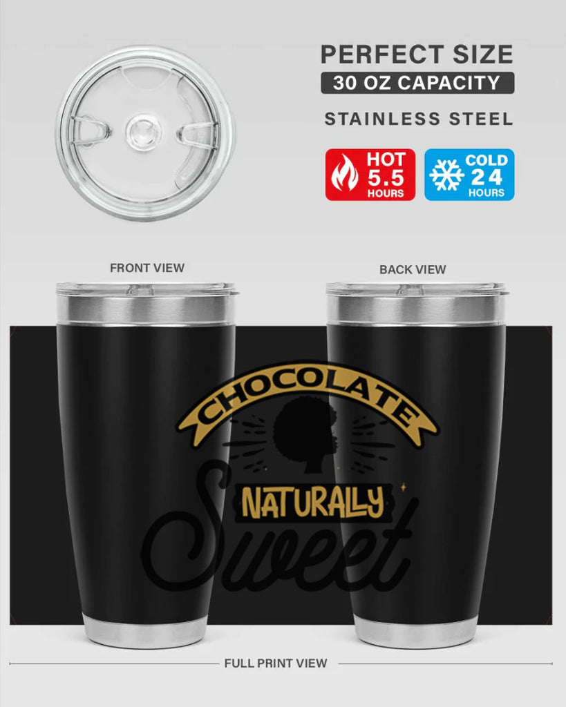 Chocolate naturally Sweet Style 44#- women-girls- Tumbler