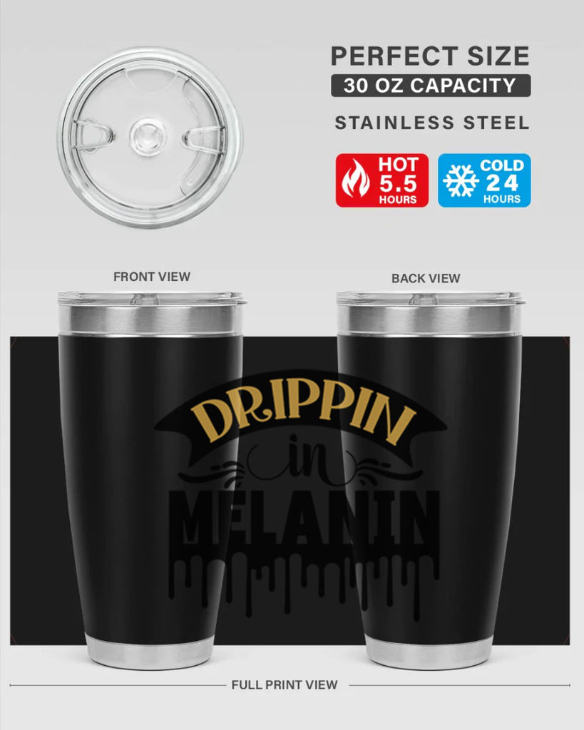 Drippin in melanin Style 41#- women-girls- Tumbler