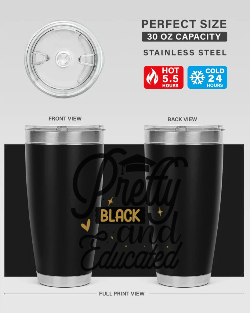 Pretty black and educated copy Style 12#- women-girls- Tumbler