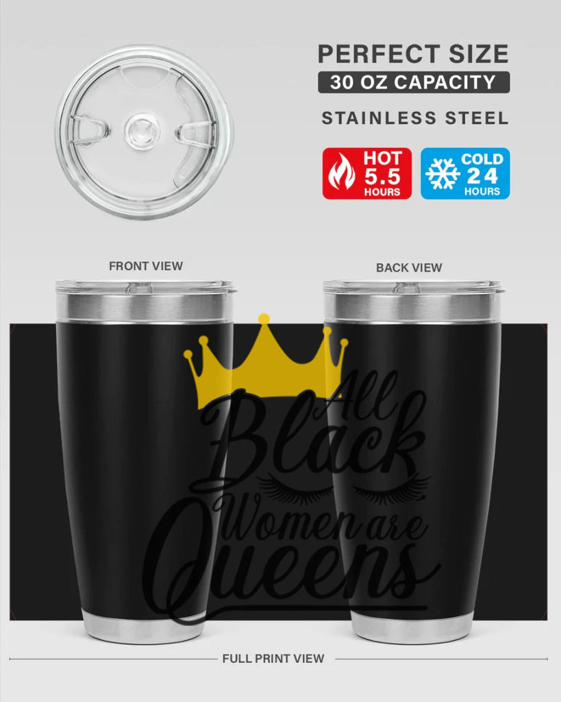 all black women are queens Style 65#- women-girls- Tumbler