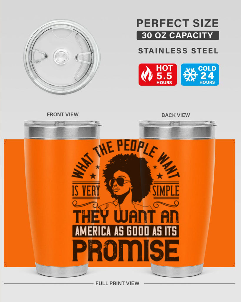What the people want is very simple they want an America as good as its promise Style 12#- afro- Tumbler