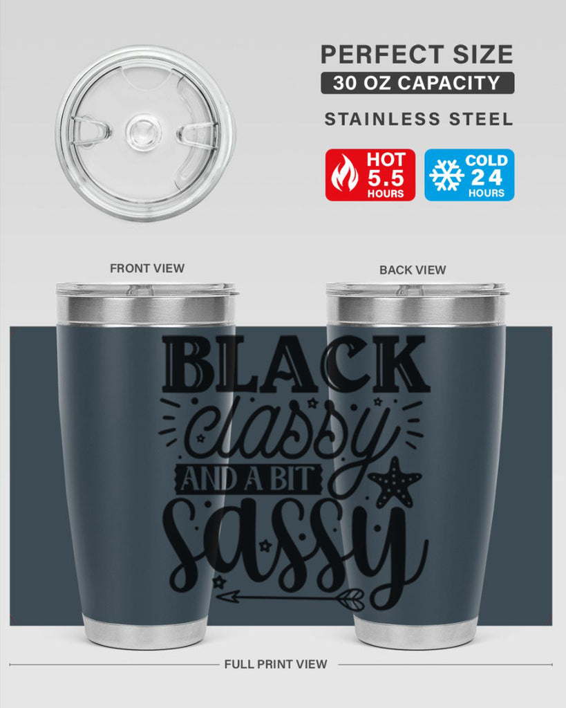 Black classy and a bit sassy Style 61#- women-girls- Tumbler