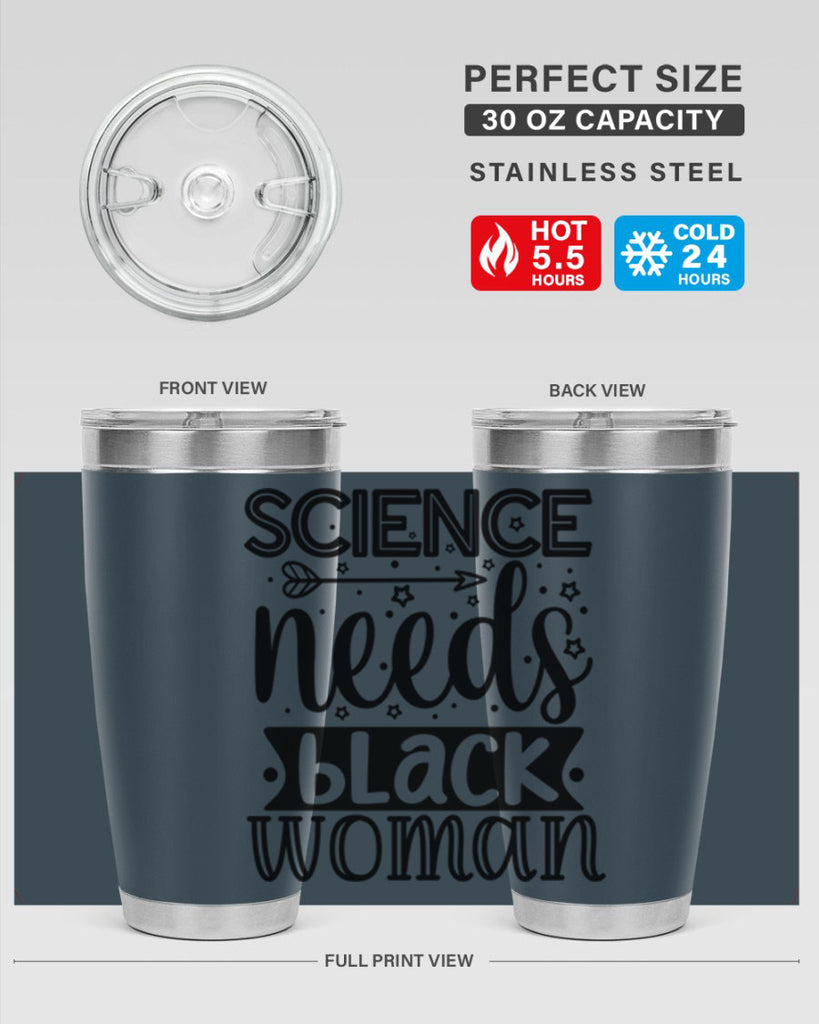Science needs black woman Style 8#- women-girls- Tumbler