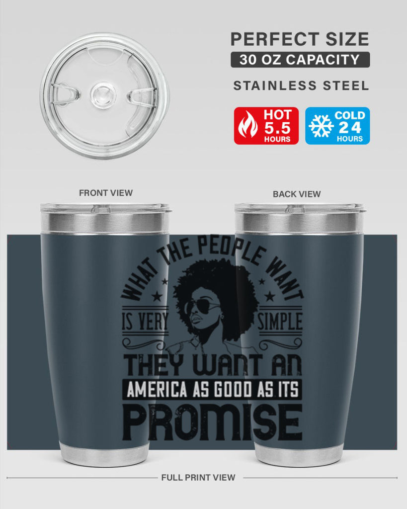 What the people want is very simple they want an America as good as its promise Style 12#- afro- Tumbler