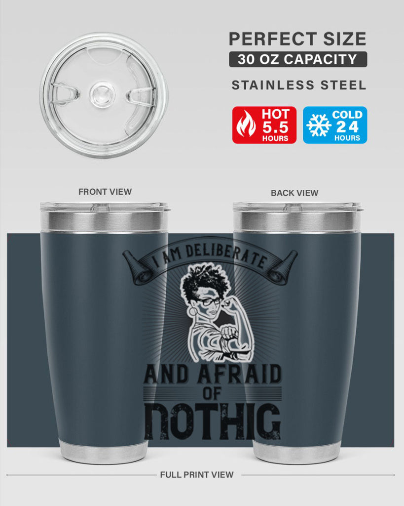 i am deliberate and afraid of nothing Style 31#- afro- Tumbler