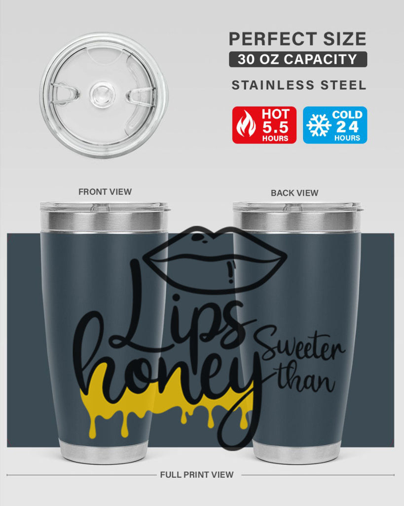 lips sweeter than honey Style 25#- women-girls- Tumbler