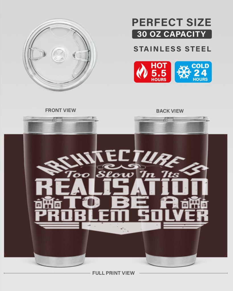 Architecture is too slow in its realisation to be a problem solver Style 47#- architect- tumbler