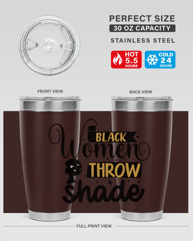 Black women throw shade Style 49#- women-girls- Tumbler
