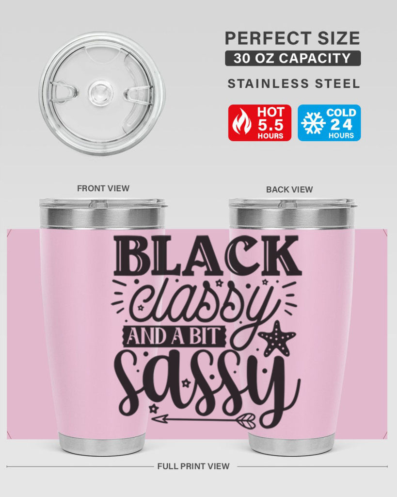 Black classy and a bit sassy Style 61#- women-girls- Tumbler