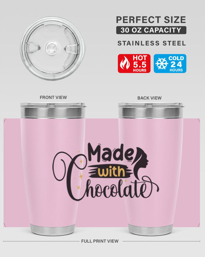 Made with chocolate Style 24#- women-girls- Tumbler