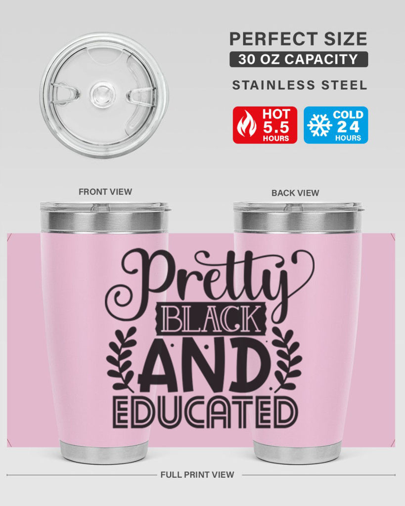 Pretty black and educated Style 11#- women-girls- Tumbler