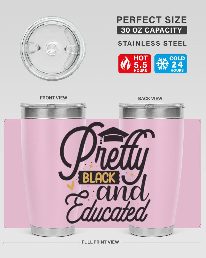 Pretty black and educated copy Style 12#- women-girls- Tumbler