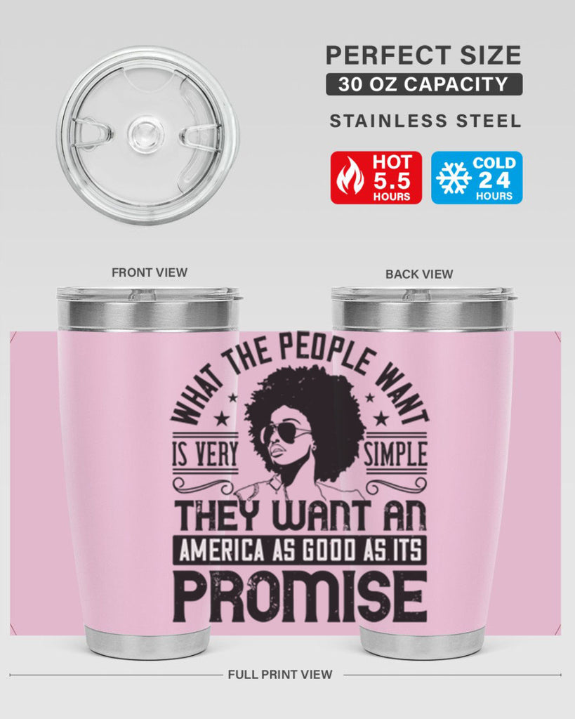 What the people want is very simple they want an America as good as its promise Style 12#- afro- Tumbler