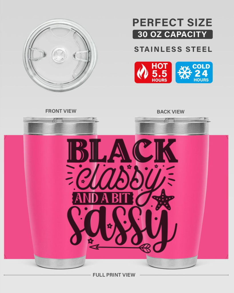 Black classy and a bit sassy Style 61#- women-girls- Tumbler
