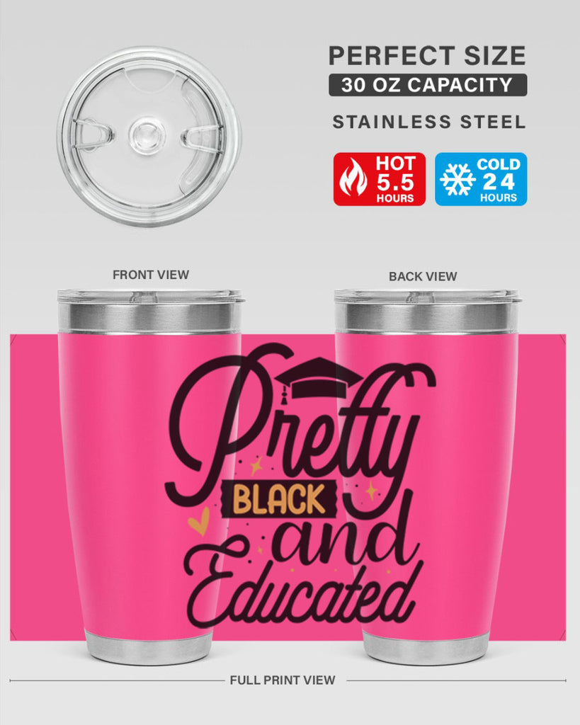 Pretty black and educated copy Style 12#- women-girls- Tumbler