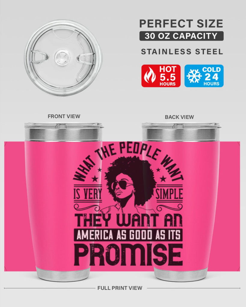 What the people want is very simple they want an America as good as its promise Style 12#- afro- Tumbler