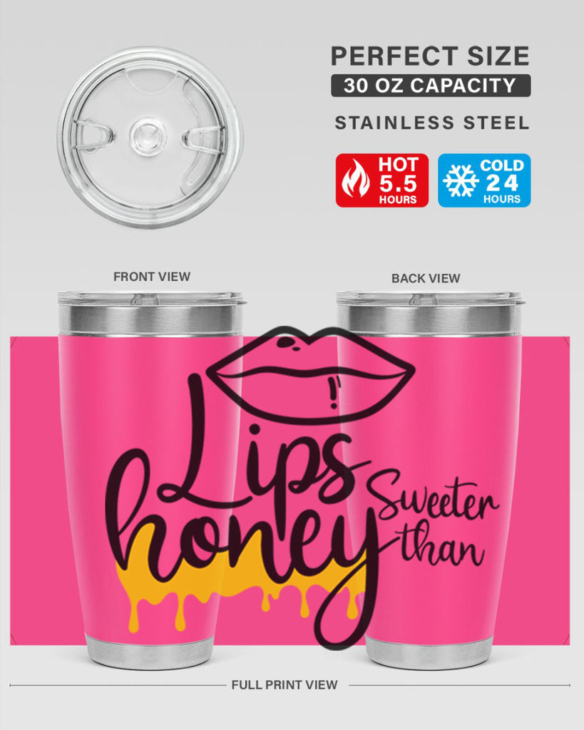 lips sweeter than honey Style 25#- women-girls- Tumbler