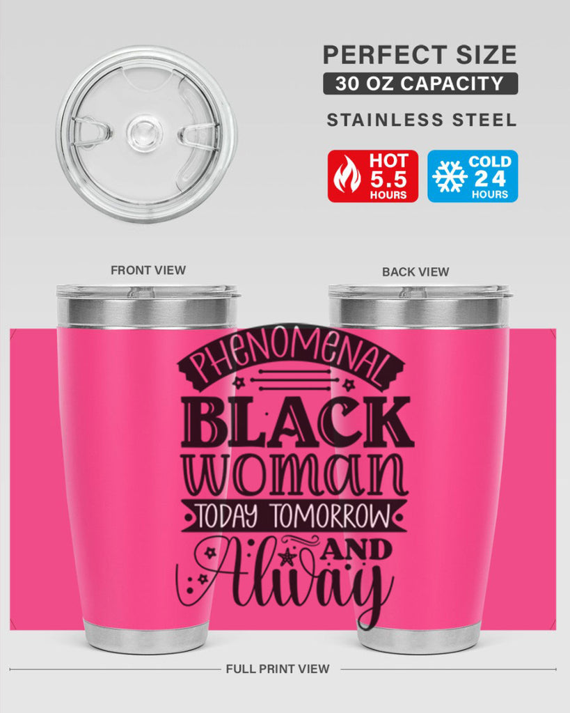 phenomenal black woman today tomorrow and always Style 16#- women-girls- Tumbler