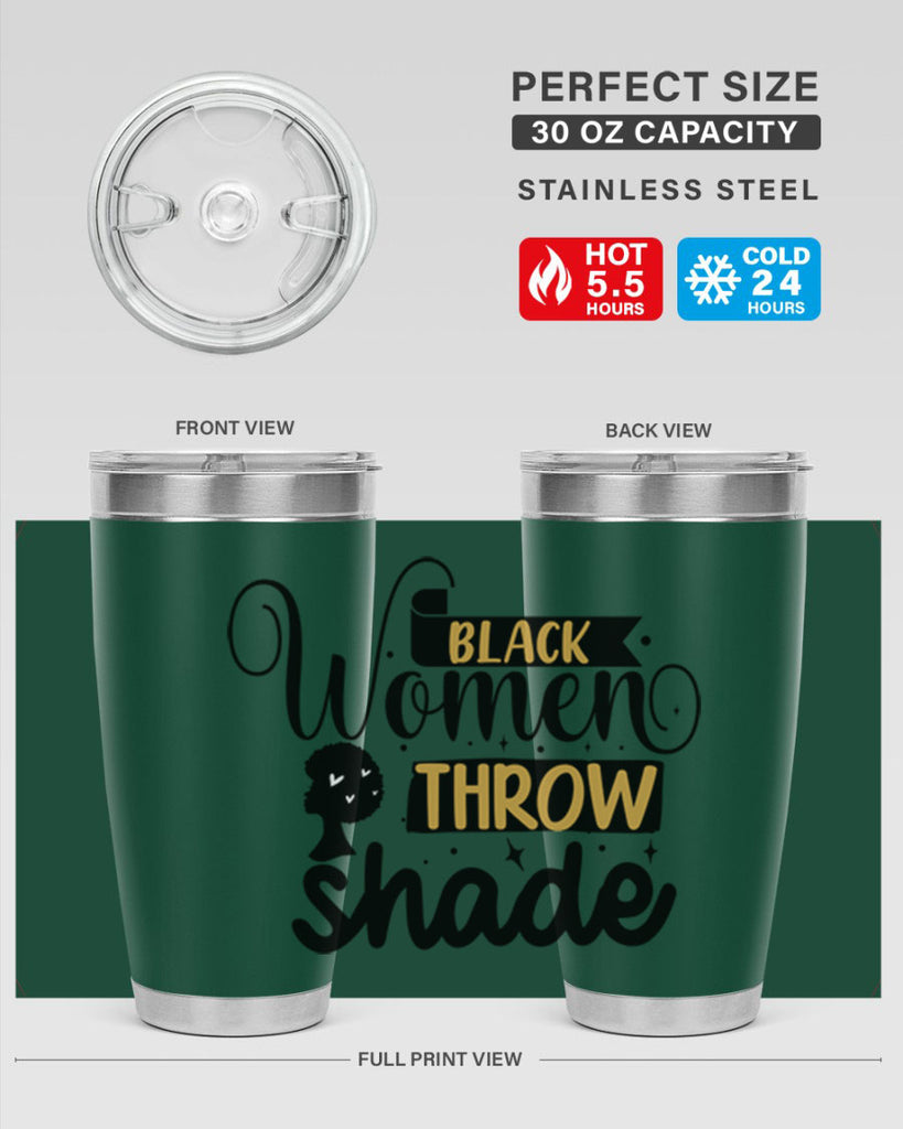 Black women throw shade Style 49#- women-girls- Tumbler