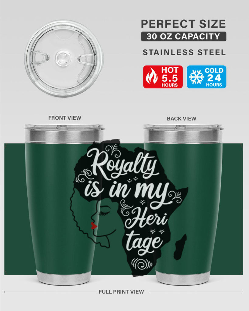 royalty is in my Hertitage Style 9#- women-girls- Tumbler