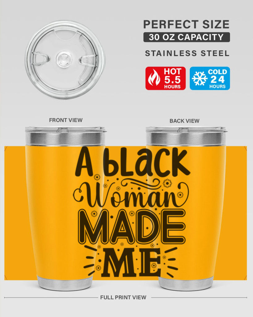 A black woman made me Style 66#- women-girls- Tumbler