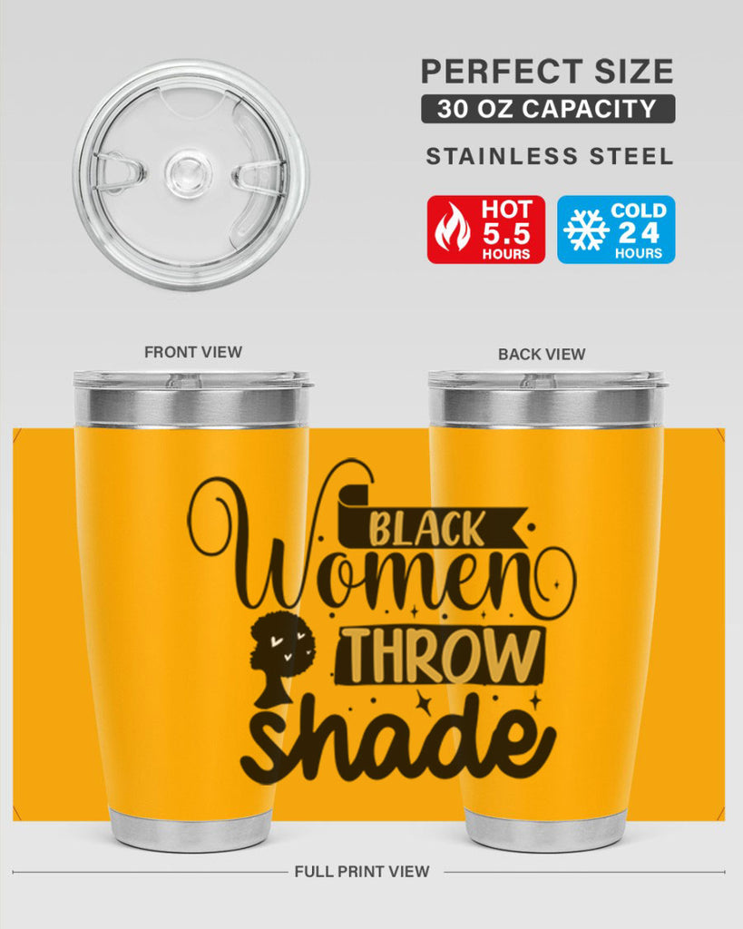 Black women throw shade Style 49#- women-girls- Tumbler
