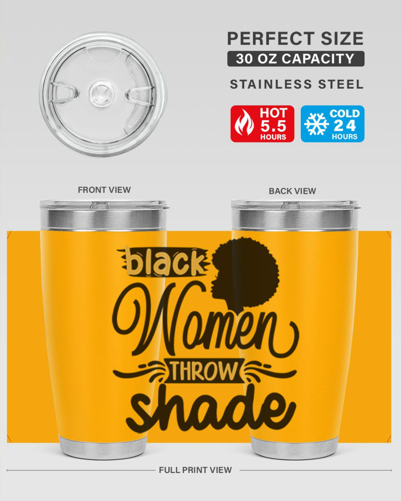 Black women throw shade Style 50#- women-girls- Tumbler