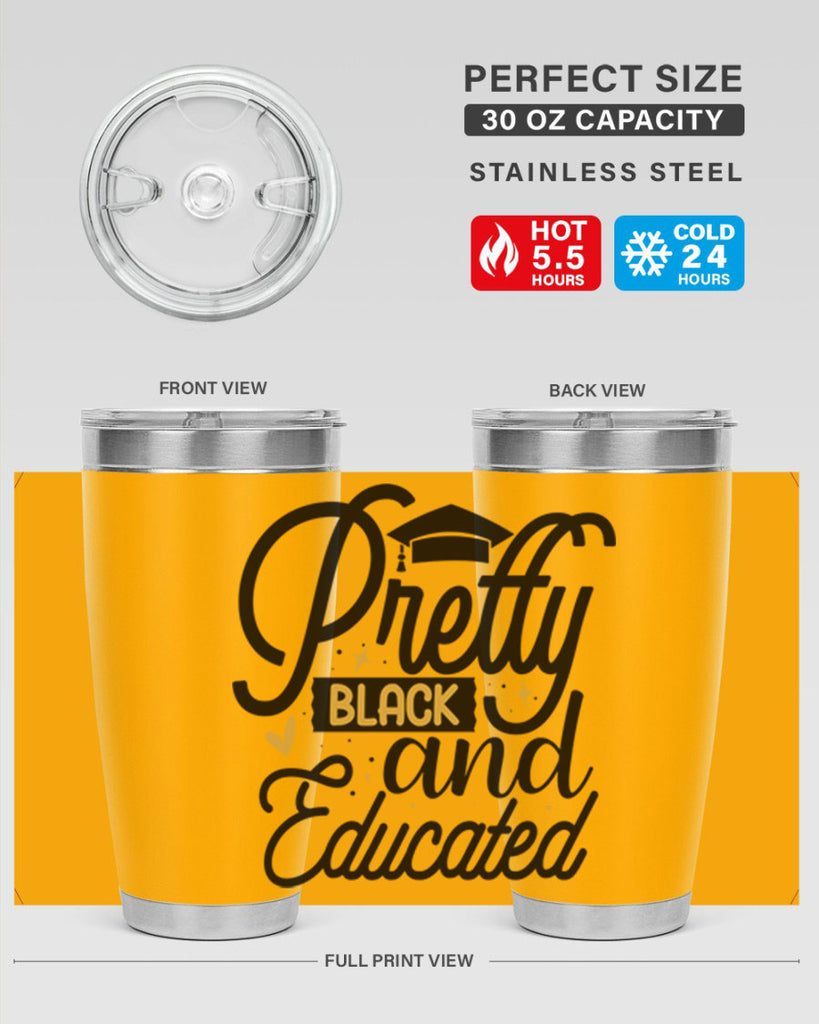 Pretty black and educated copy Style 12#- women-girls- Tumbler