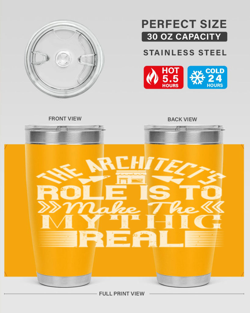 The architects role is to make the mythic real Style 18#- architect- tumbler