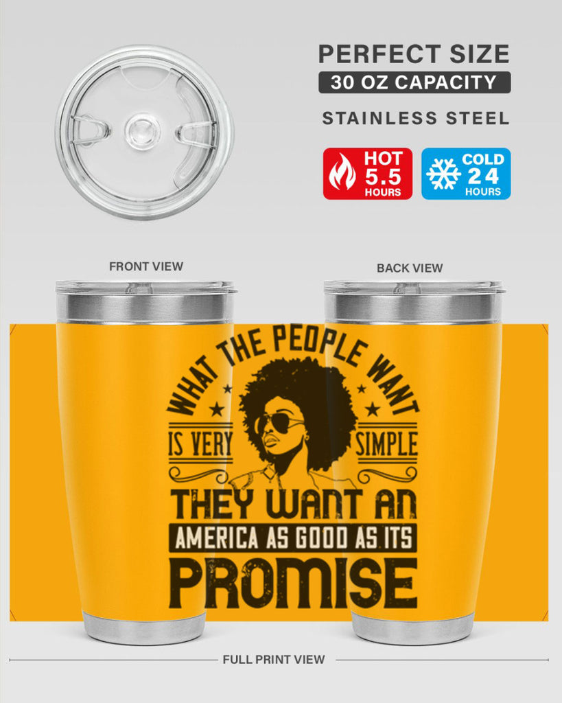 What the people want is very simple they want an America as good as its promise Style 12#- afro- Tumbler