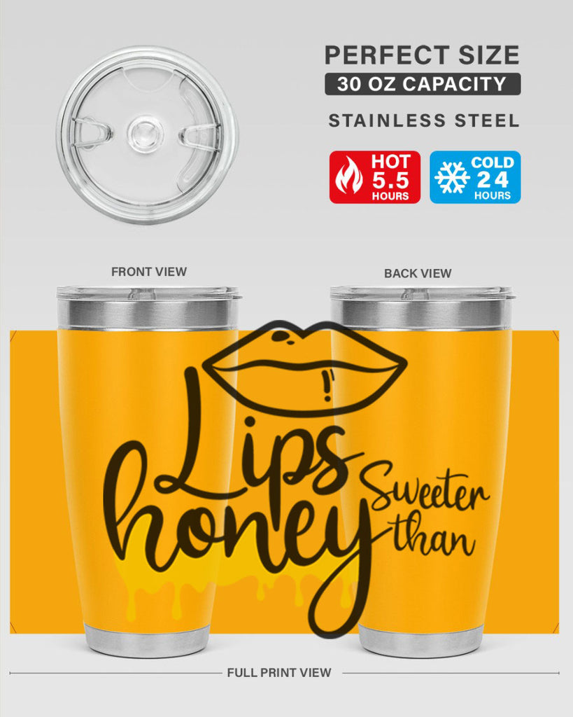 lips sweeter than honey Style 25#- women-girls- Tumbler