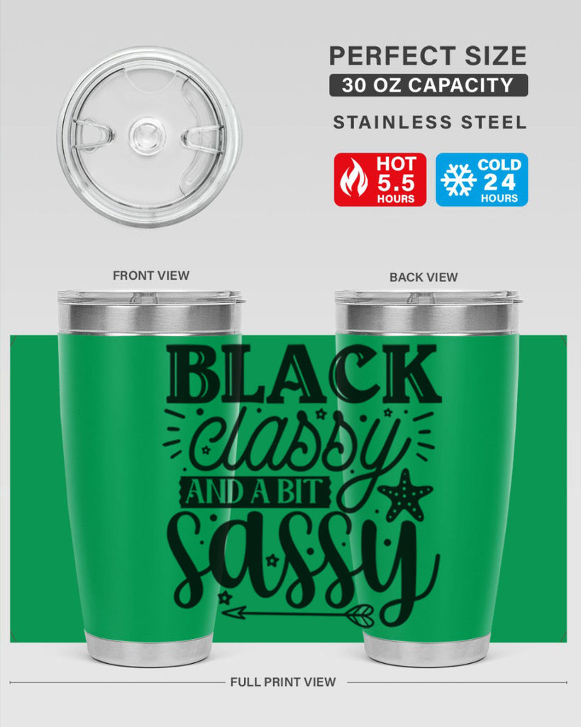 Black classy and a bit sassy Style 61#- women-girls- Tumbler