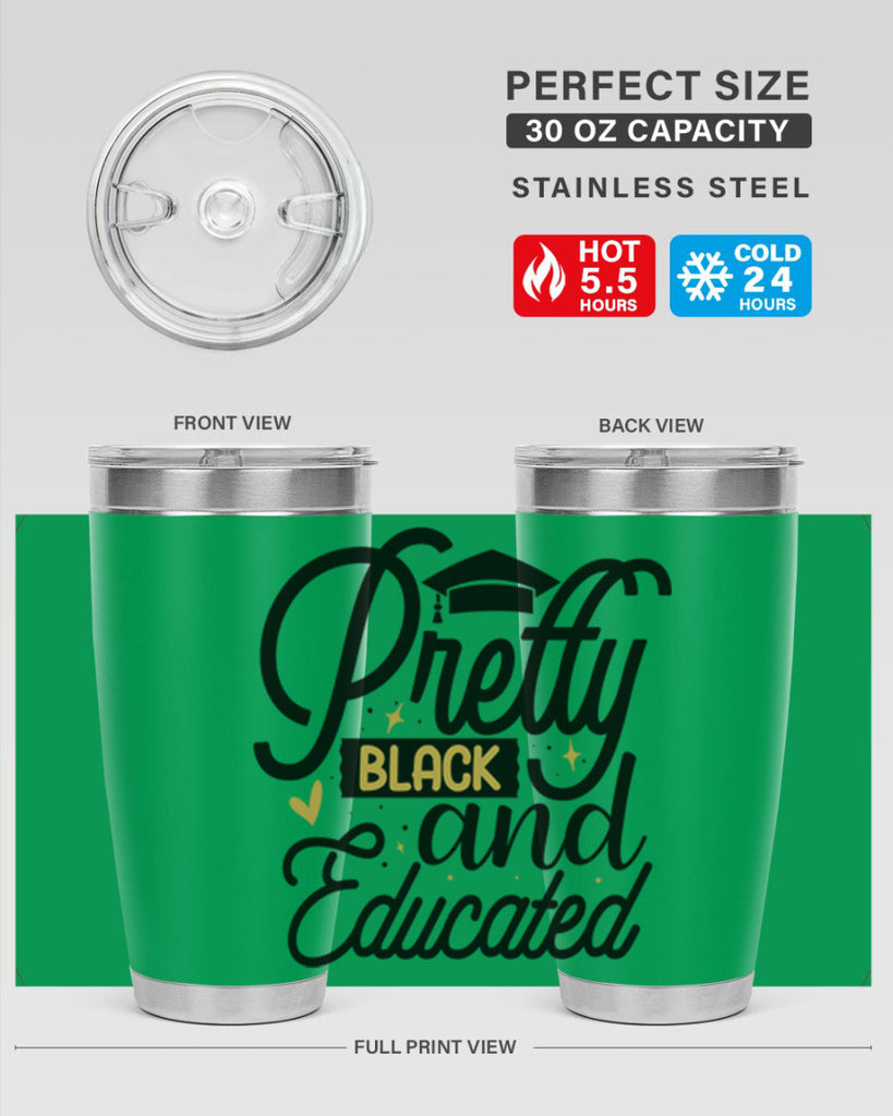 Pretty black and educated copy Style 12#- women-girls- Tumbler