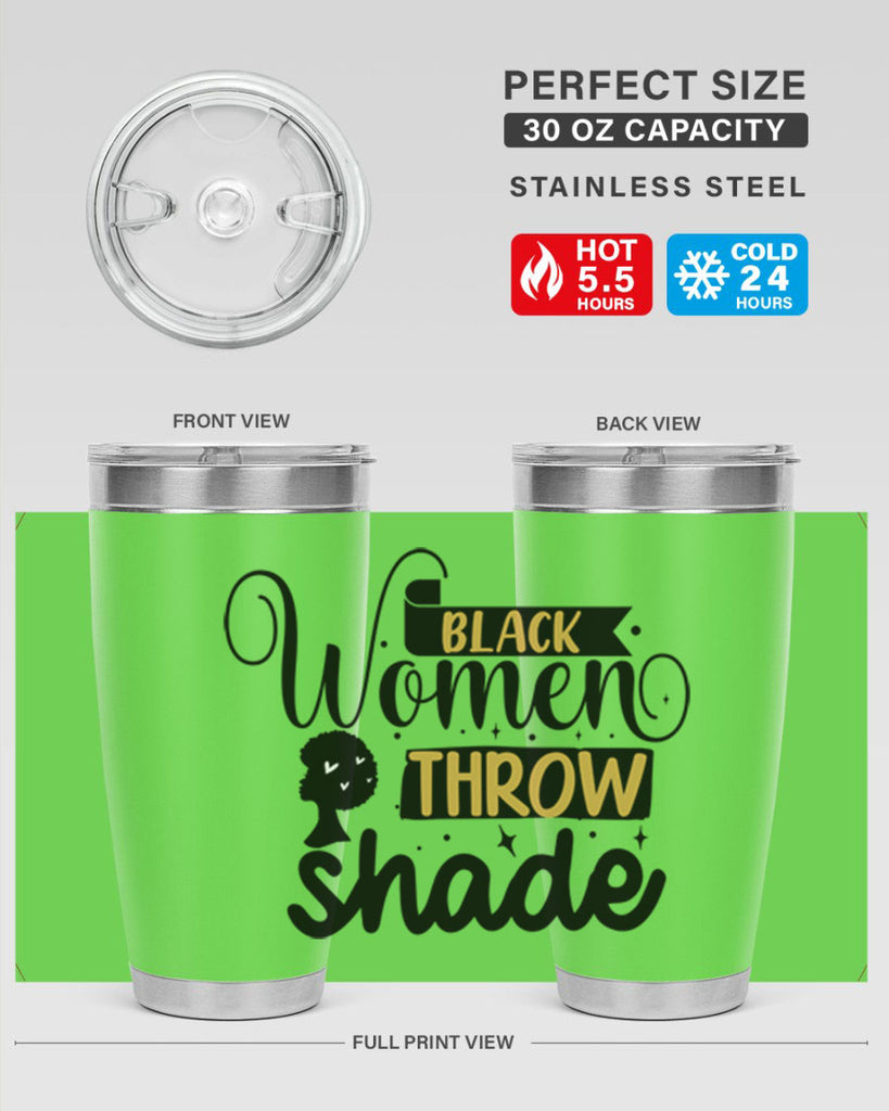 Black women throw shade Style 49#- women-girls- Tumbler