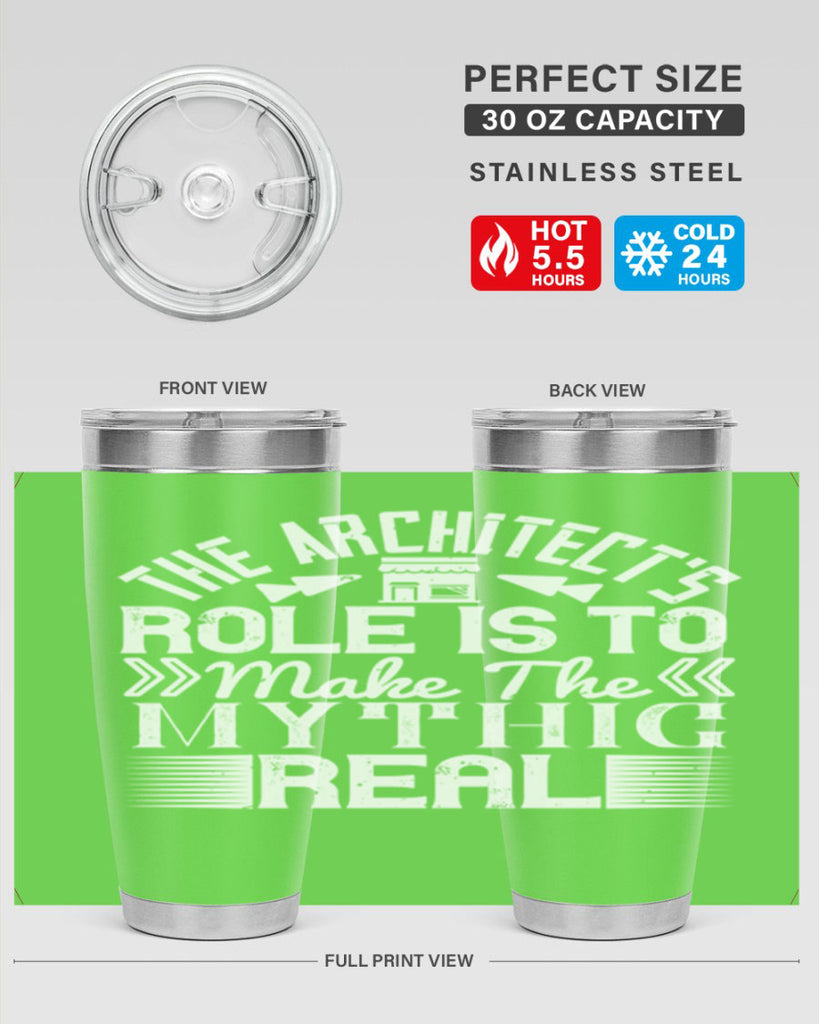 The architects role is to make the mythic real Style 18#- architect- tumbler