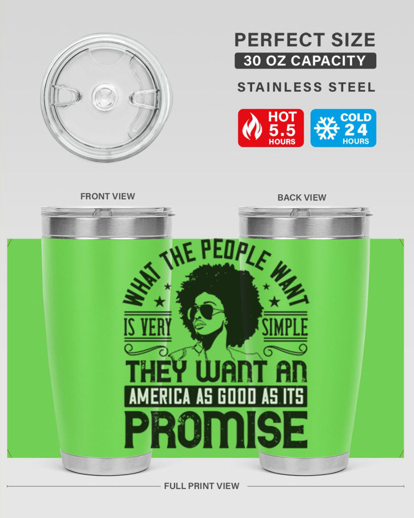 What the people want is very simple they want an America as good as its promise Style 12#- afro- Tumbler