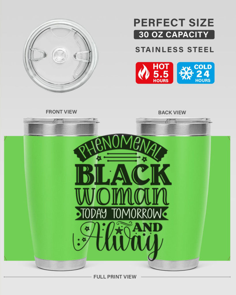 phenomenal black woman today tomorrow and always Style 16#- women-girls- Tumbler