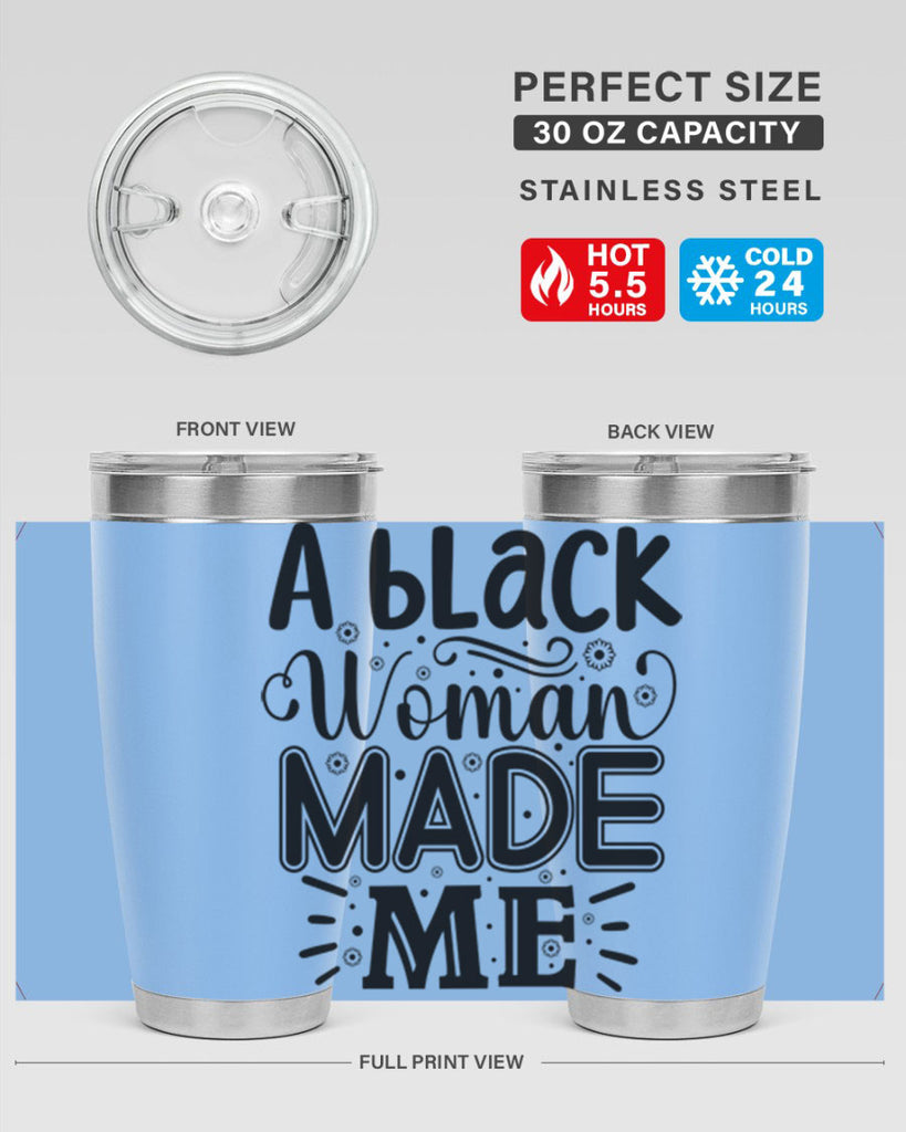 A black woman made me Style 66#- women-girls- Tumbler