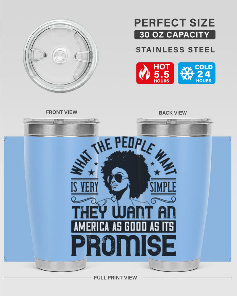 What the people want is very simple they want an America as good as its promise Style 12#- afro- Tumbler