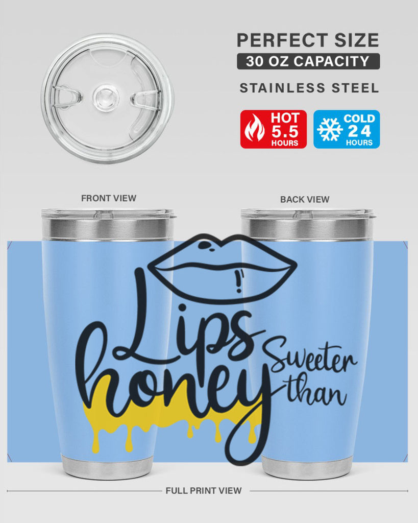 lips sweeter than honey Style 25#- women-girls- Tumbler