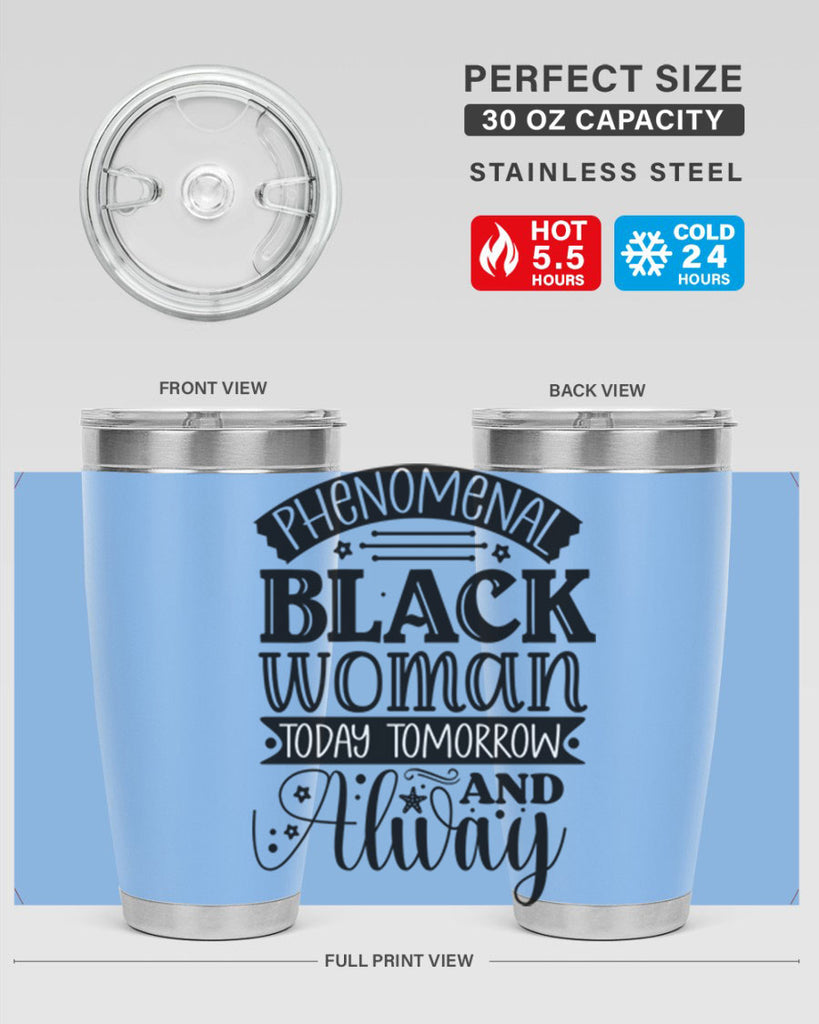 phenomenal black woman today tomorrow and always Style 16#- women-girls- Tumbler