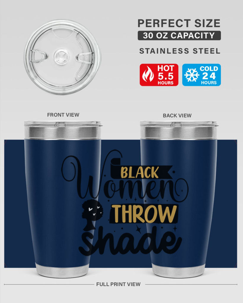 Black women throw shade Style 49#- women-girls- Tumbler