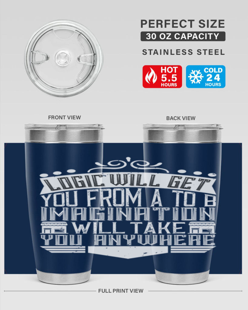 Logic will get you from A to B Imagination will take you anywhere Style 24#- architect- tumbler