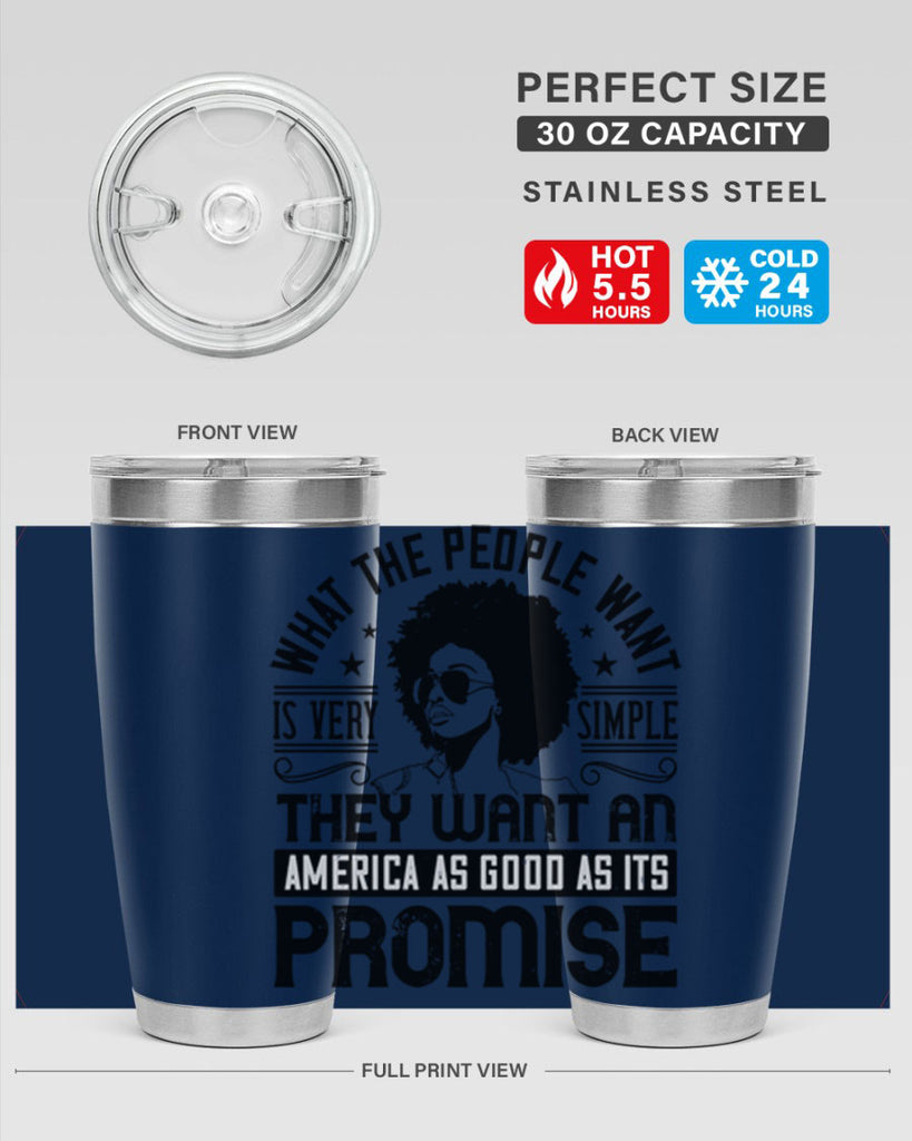 What the people want is very simple they want an America as good as its promise Style 12#- afro- Tumbler