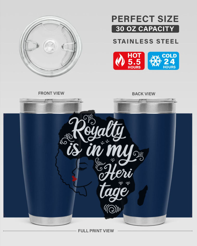 royalty is in my Hertitage Style 9#- women-girls- Tumbler