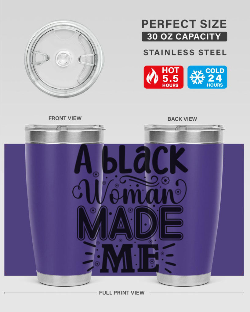 A black woman made me Style 66#- women-girls- Tumbler